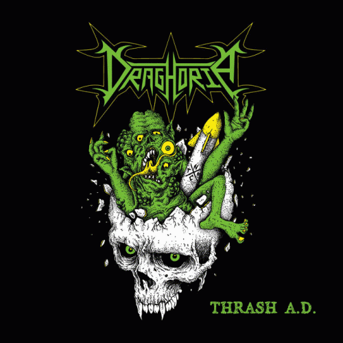 Draghoria : Thrash A.D. Draghoria : Thrash A.D.